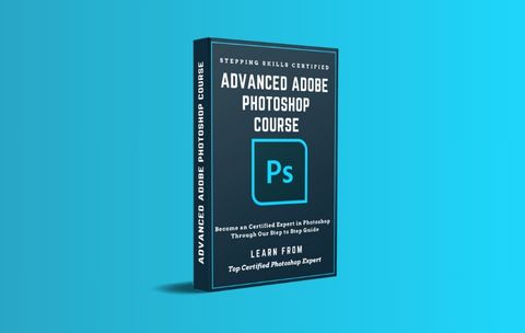 Advance Adobe Photoshop Mastery Course | Basics to Advance